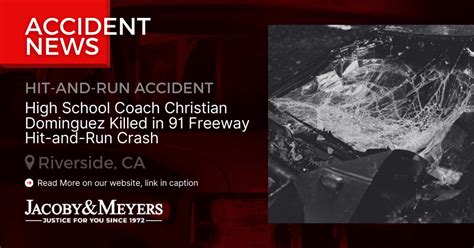Christian Dominguez Killed in Hit-and-Run Crash on 91 Freeway [Riverside, CA]